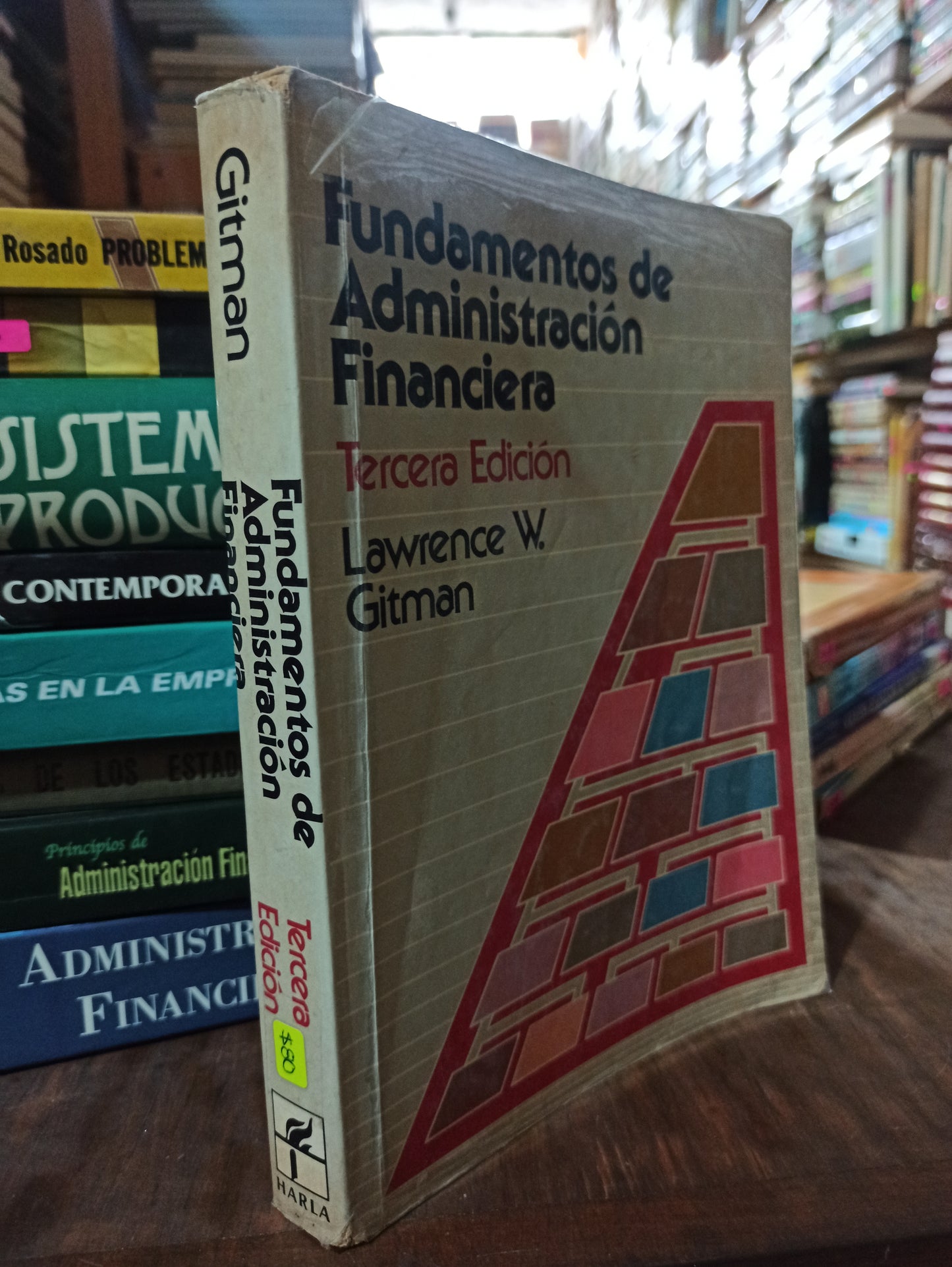 FUNDAMENTOS DE ADMINSTRACION FINANCIERA POR LAWRENCE W. GITMAN USADO ADMINISTRACION ALDAMA