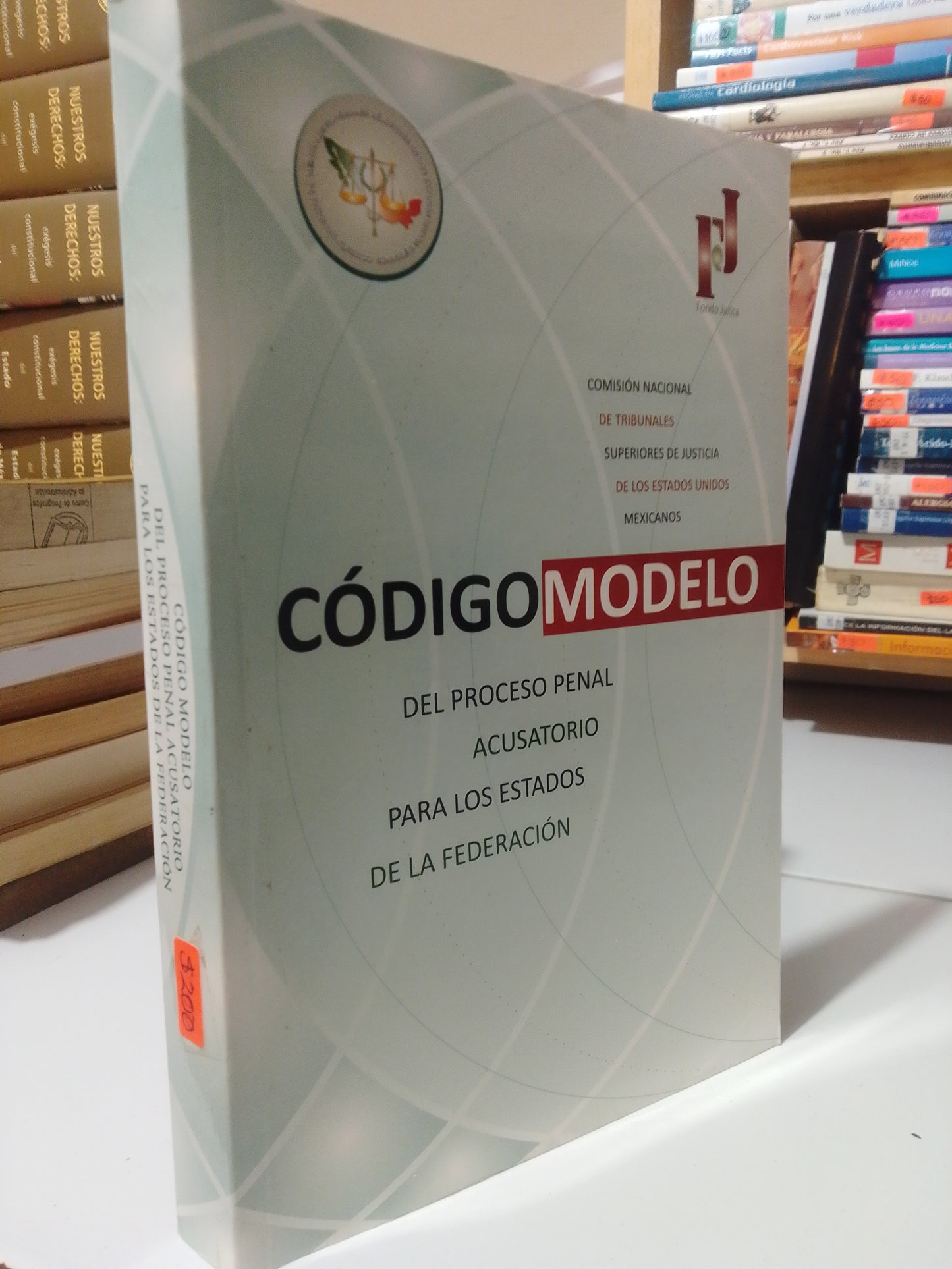 CODIGO MODELO DEL PROCESO PENAL ACUSATORIO PARA LOS ESTADOS DE LA FEDERACION USADO DERECHO JUAREZ