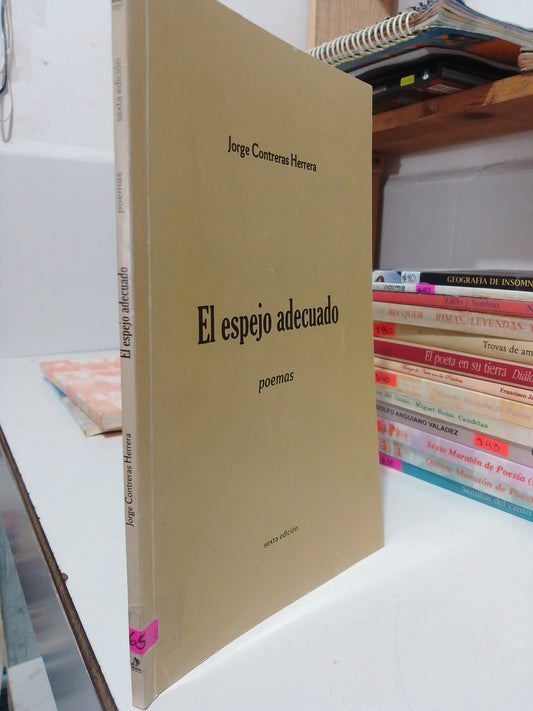 EL ESPEJO ADECUADO POR JORGE CONTRERAS HERRERA USADO POESIA JUAREZ