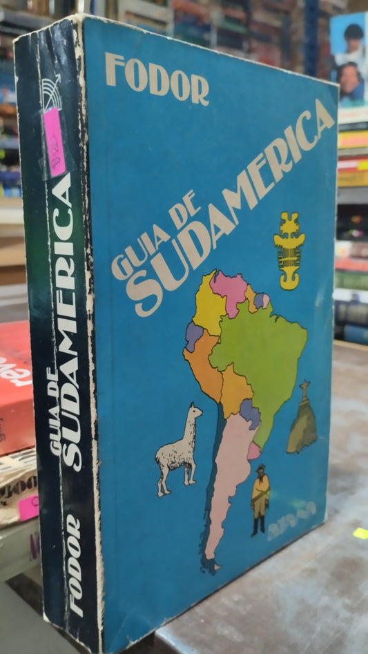 GUIA DE SUDAMERICA POR FODOR LIBRO USADO HISTORIA ALDAMA