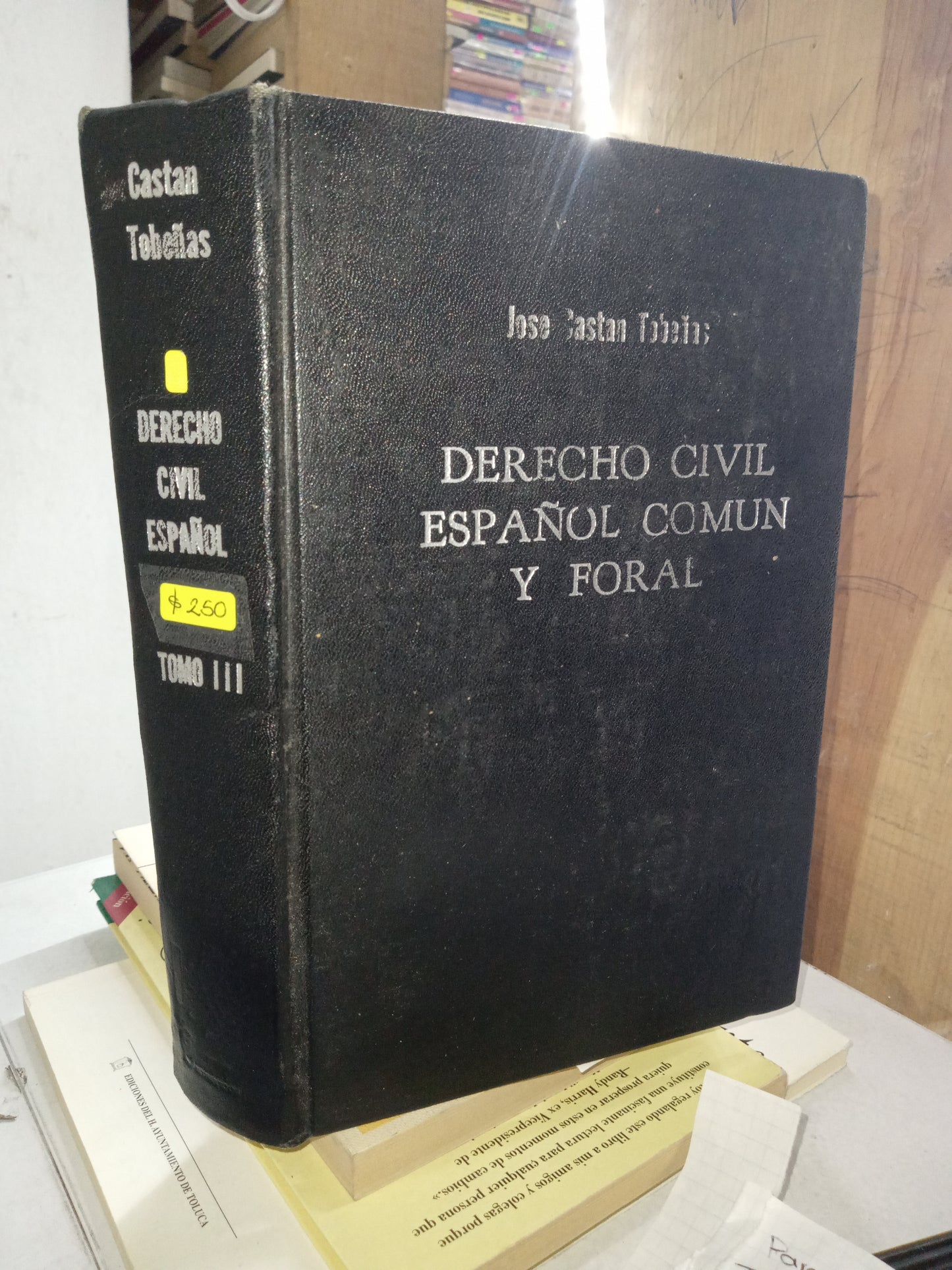 DERECHO CIVIL ESPAÑOL COMUN Y FORAL(TOMO III) POR JOSE CASTAN TOBEÑAS USADO DERECHO JUÁREZ 515