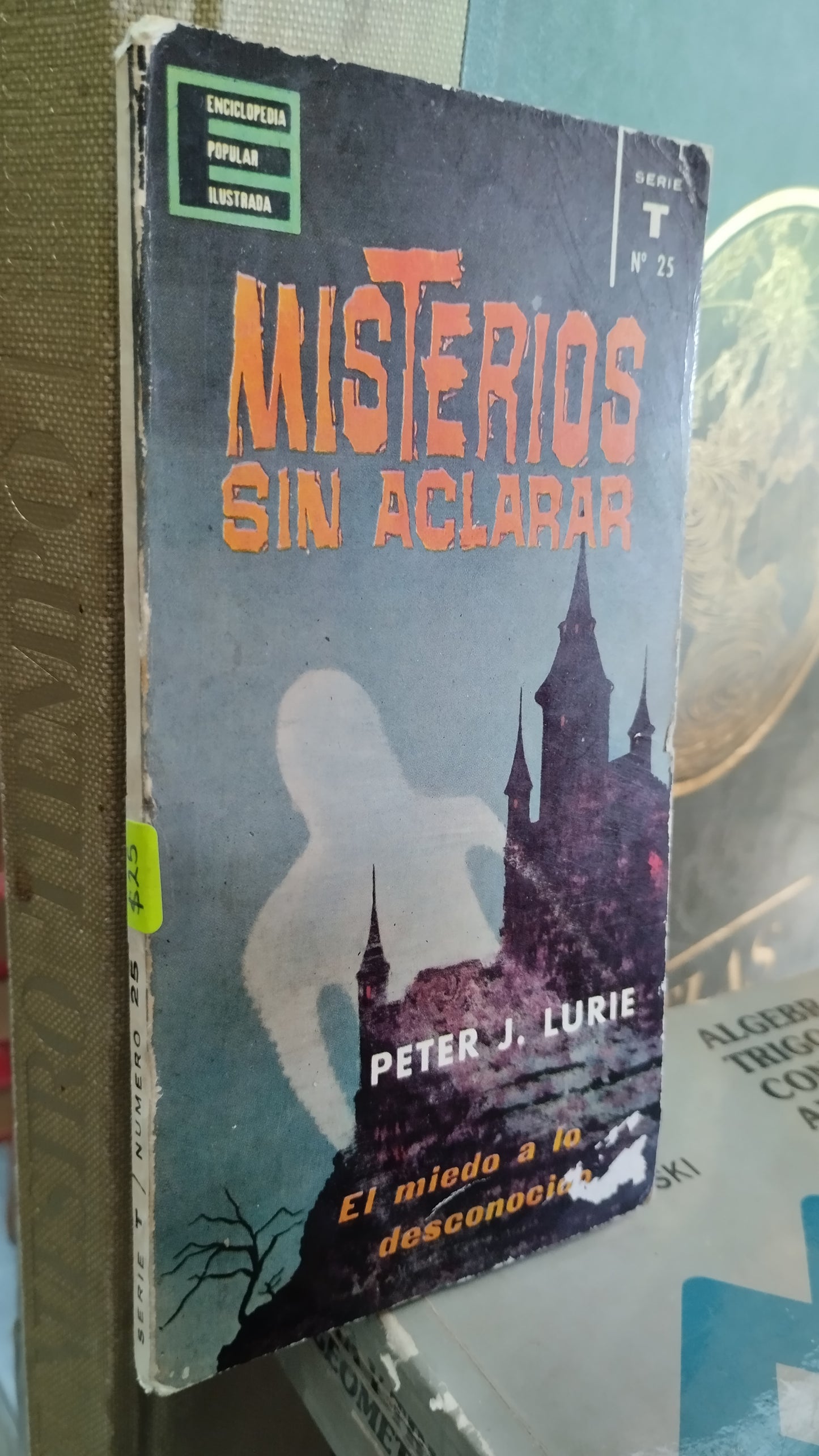 MISTERIOS SIN ACLARAR POR PETER J LURIE LIBRO USADO NOVELAS ALDAMA