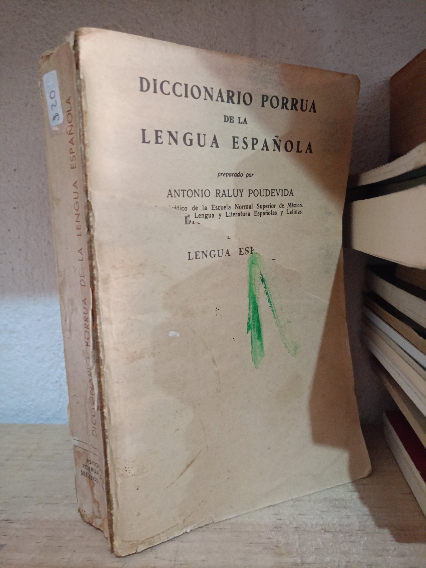 DICCIONARIO PORRUA DE LA LENGUA ESPAÑOLA USADO EDUCACIÓN LITERARIO 305