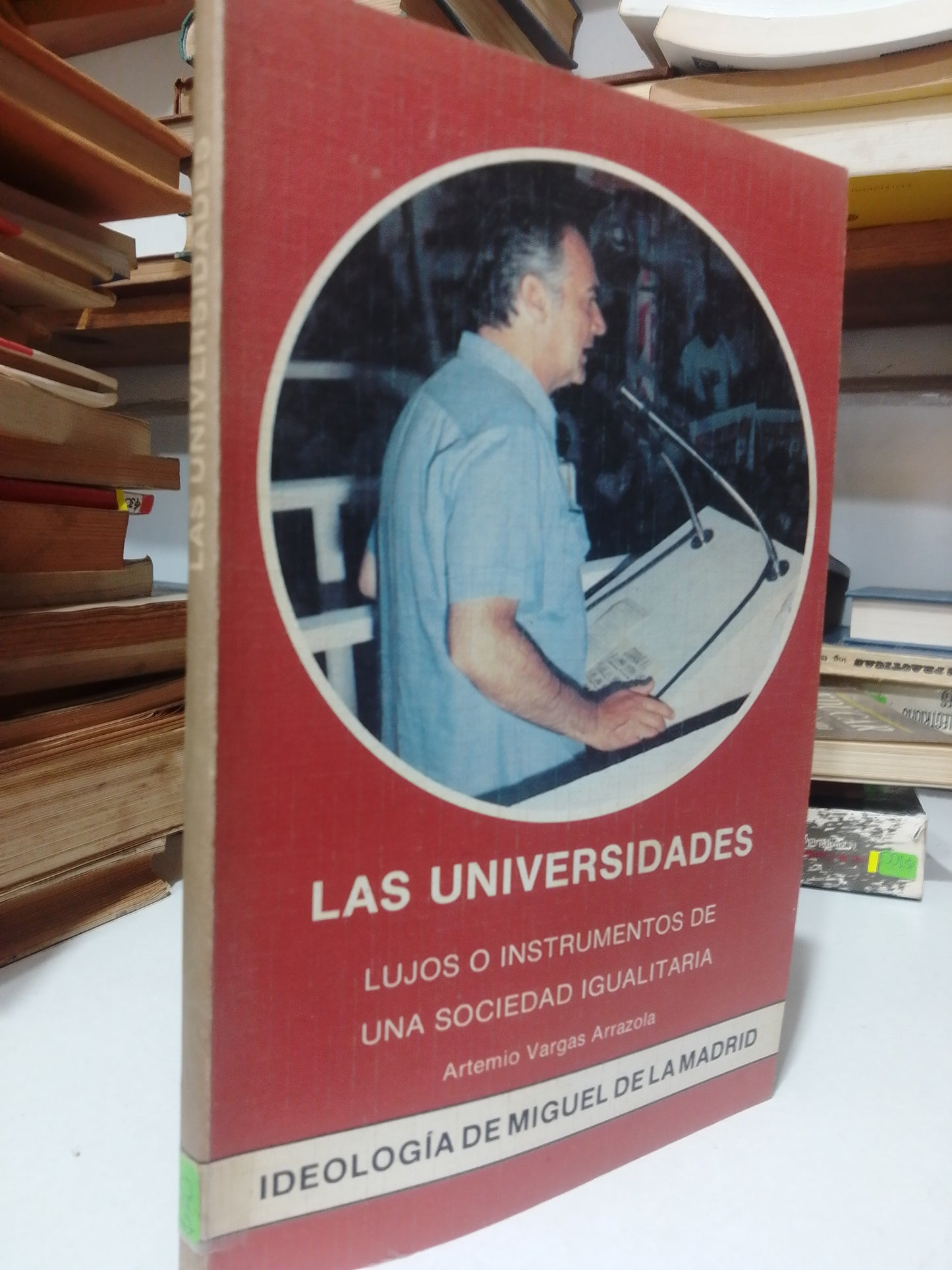LAS UNIVERSIDADES POR ARTEMIO VARGAS USADO EDUCACION JUAREZ