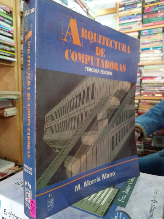 AQUITECTURA DE COMPUTADORAS POR M MORRIS MANO USADO COMPUTACION LITERARIO 207