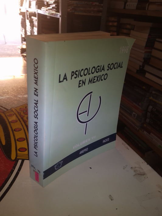 LA PSICOLOGÍA SOCIAL EN MÉXICO VOLUMEN VII (VARIOS AUTORES) USADO PSICOLOGÍA LITERARIO 207