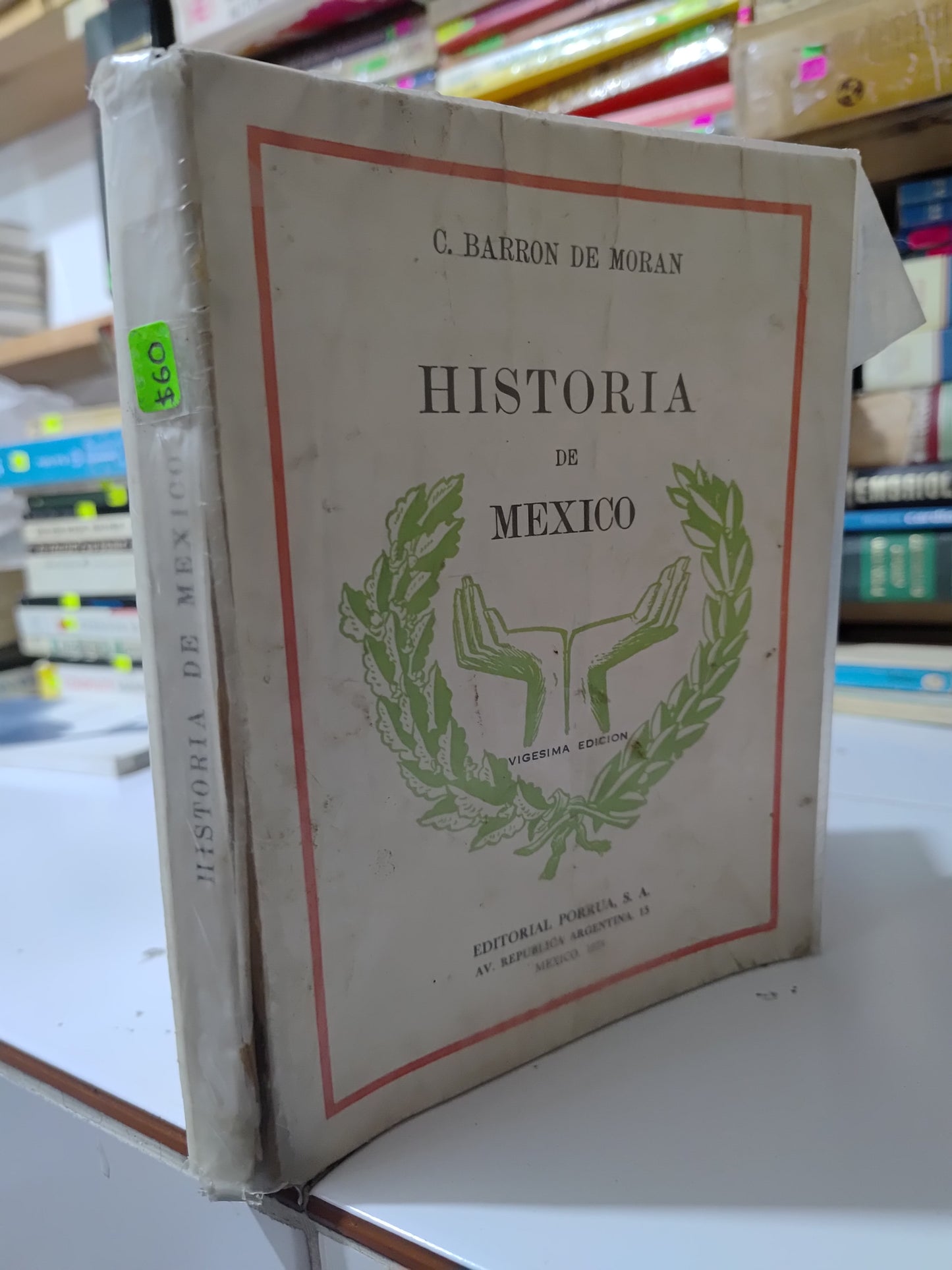 HISTORIA DE MEXICO POR C. BARRON DE MORAN USADO HISTORIA JUAREZ 507