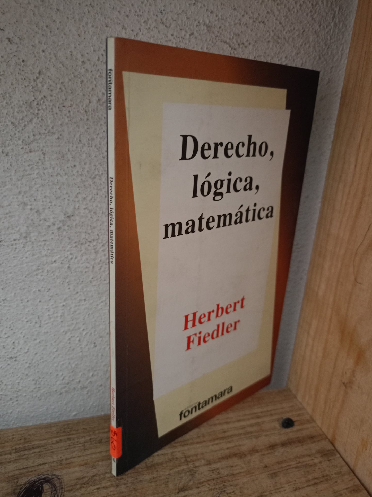 DERECHO, LÓGICA, MATEMÁTICA POR HERBERT FIEDLER USADO DERECHO LITERARIO 305