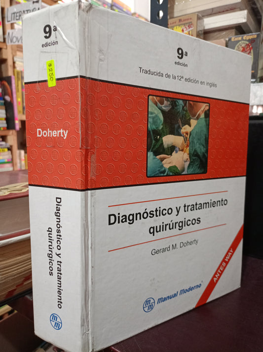 DIAGNÓSTICO Y TRATAMIENTOS QUIRÚRGICOS POR GERARD M DOHERTY USADO SALUD LITERARIO 305