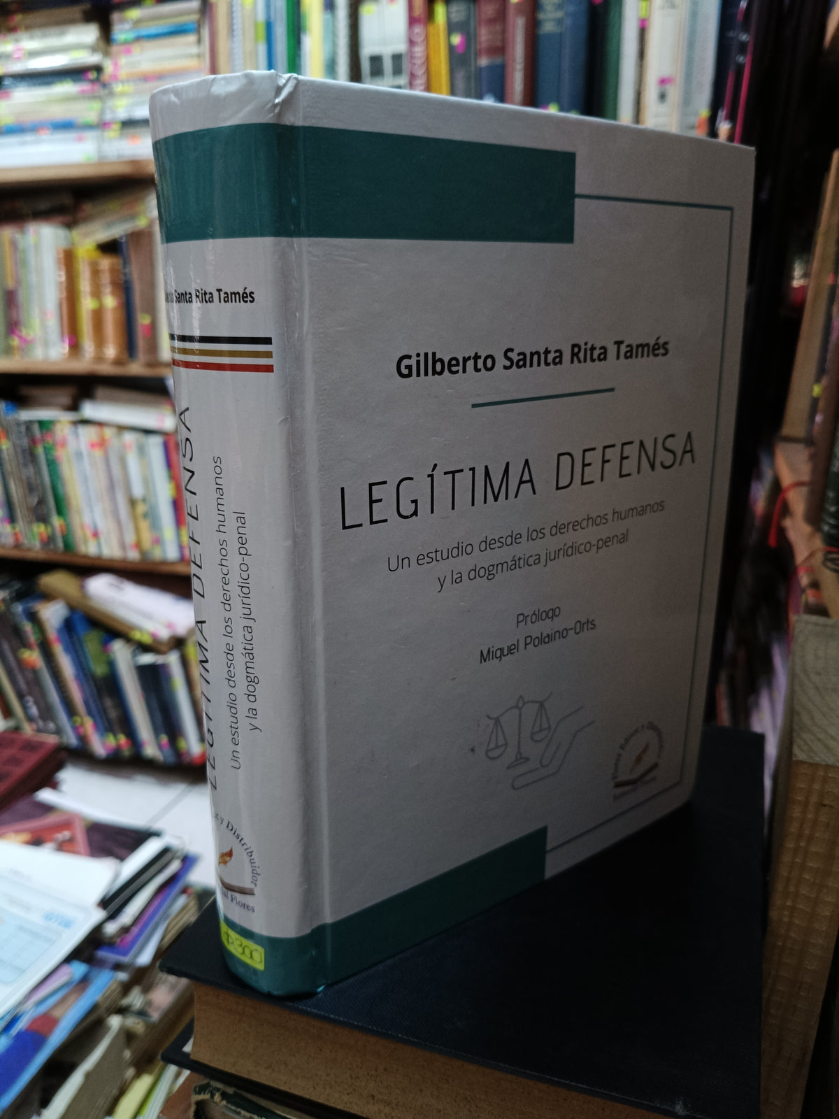 LEGITIMA DEFENSA GILBERTO SANTA RITA TAMES USADO DERECHO LITERARIO 305