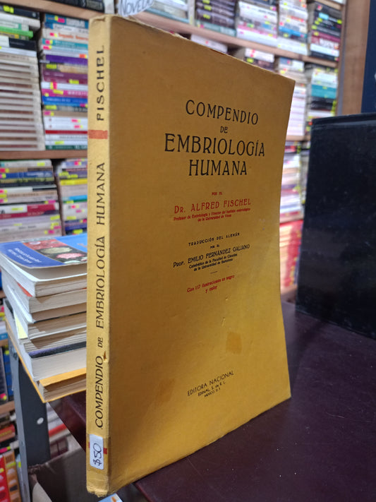 COMPENDIO DE EMBRIOLOGIA HUMANA POR DR ALFRED FISCHEL USADO SALUD LITERARIO 305