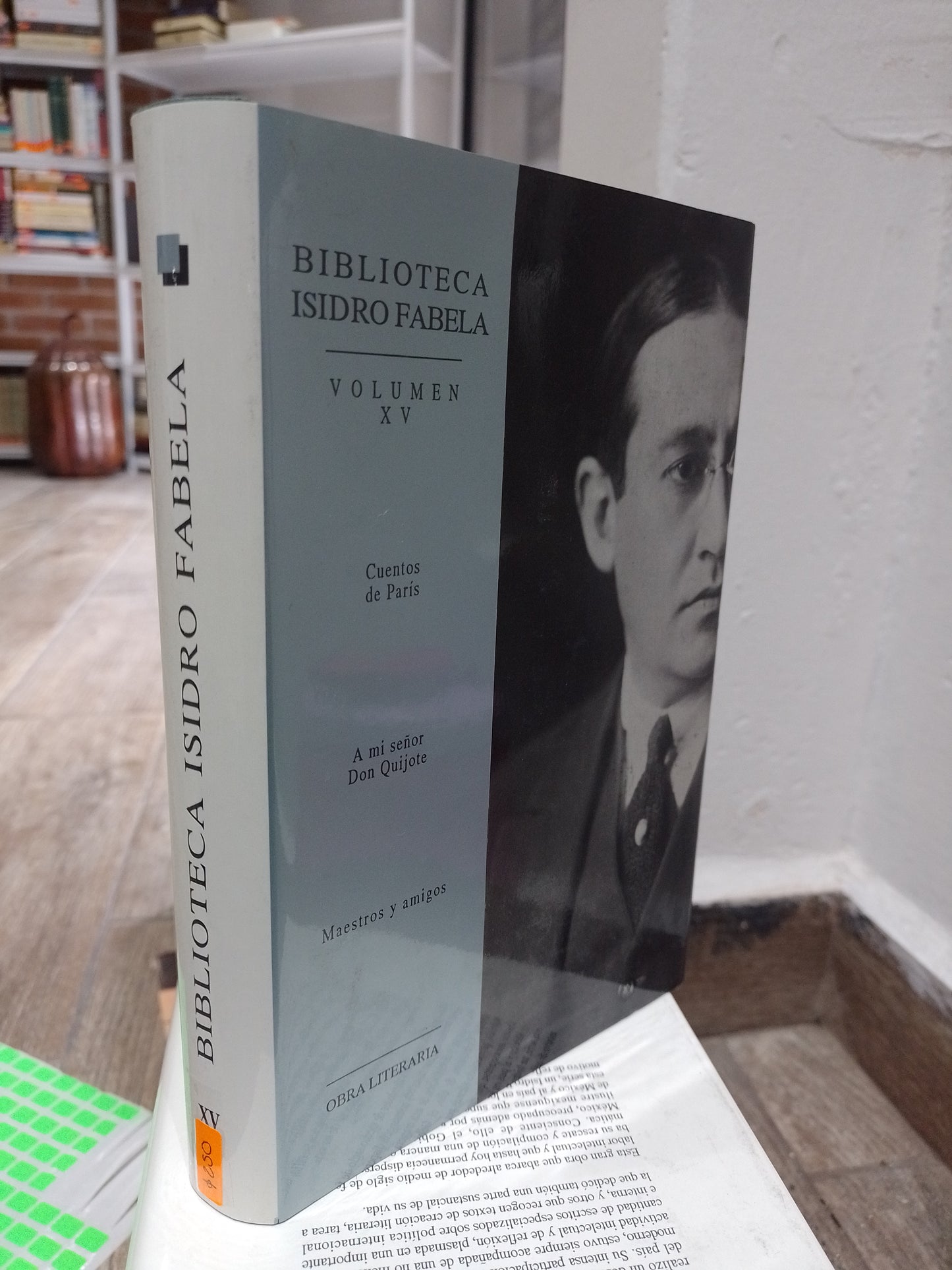 BIBLIOTECA ISIDRO FABELA XV CUENTOS DE PARIS A MI SEÑOR DON QUIJOTE MAESTROS Y AMIGOS POR ISIDRO FABELA USADO HISTORIA JUAREZ 515