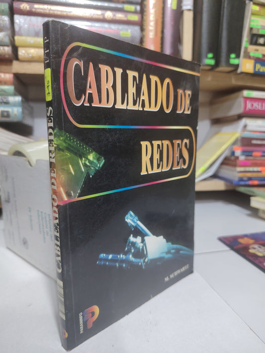 CABLEADO DE REDES POR M. SCHWARTZ USADO COMPUTACIÓN JUÁREZ
