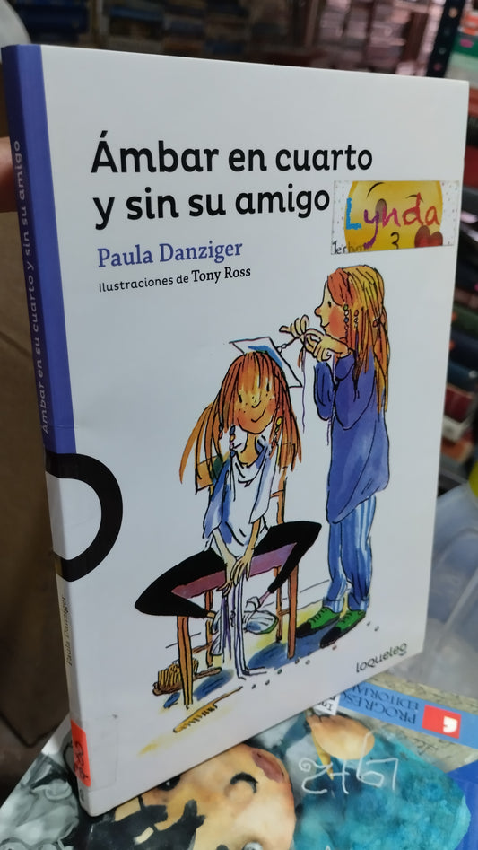 AMBAR EN SU CUARTO Y SIN SU AMIGO POR PAULA DANZIGER LIBRO USADO INFANTIL ALDAMA
