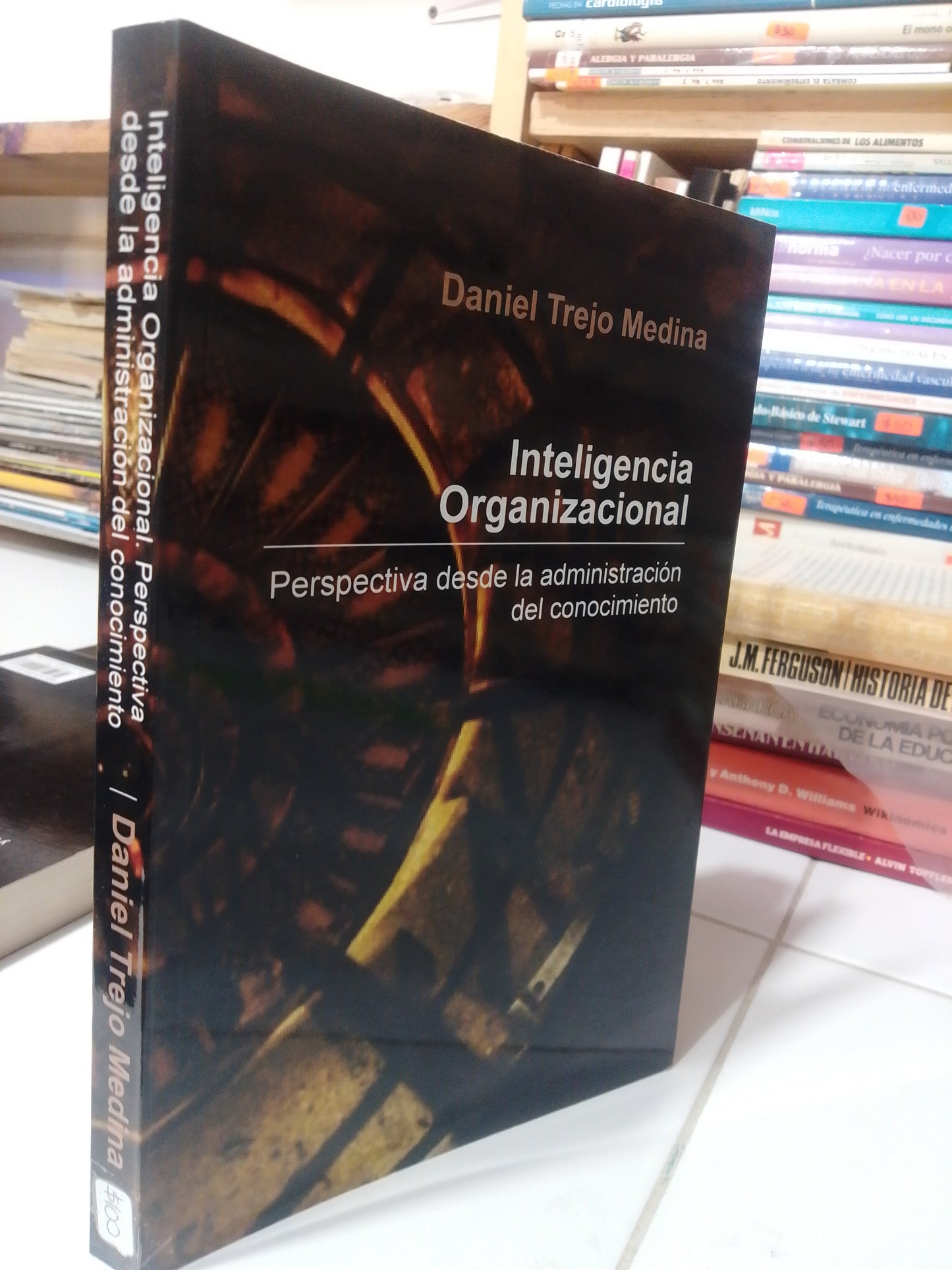 INTELIGENCIA ORGANIZACIONAL POR DANIEL TREJO MEDINA USADO ADMINISTRACION JUAREZ