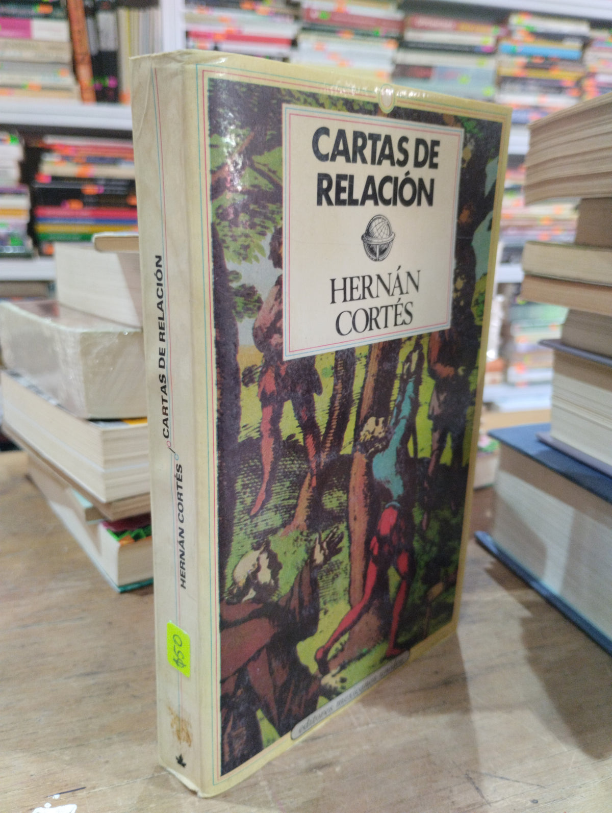 CARTAS DE RELACION POR HERNAN CORTES USADO HISTORIA JUAREZ 515