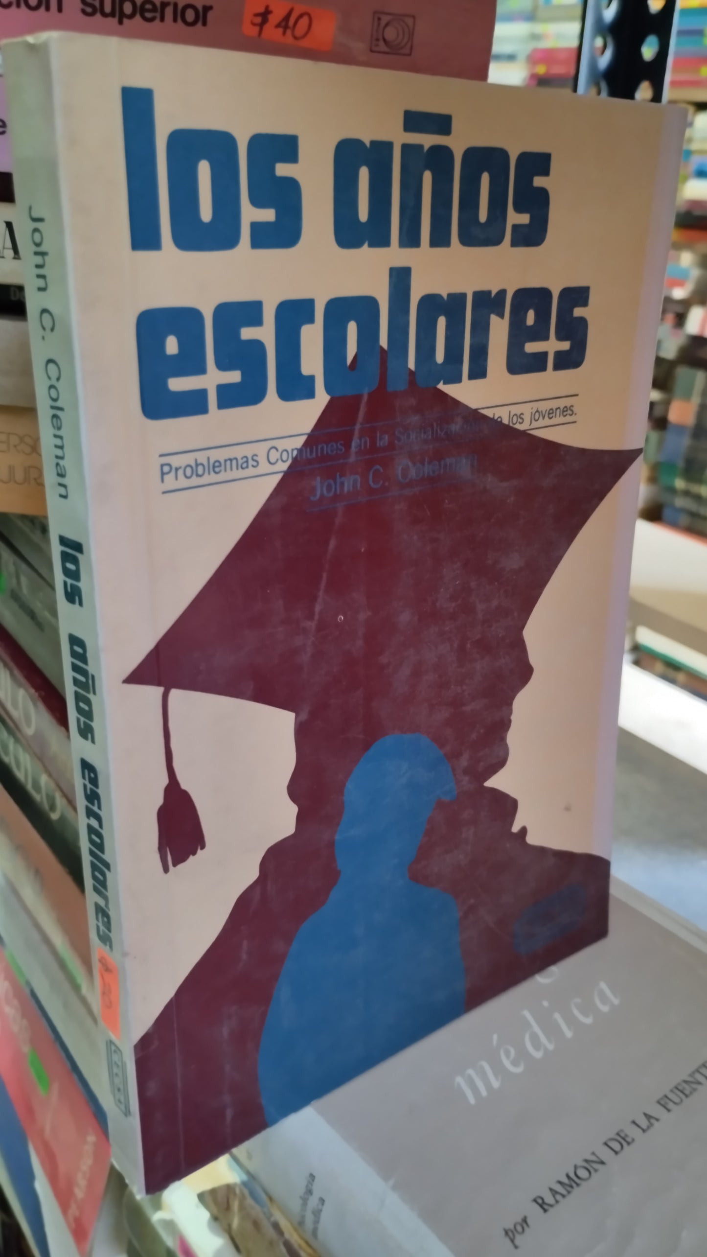 LOS AÑOS ESCOLARES POR JOHN C COLEMAN LIBRO USADO EDUCACIÓN ALDAMA