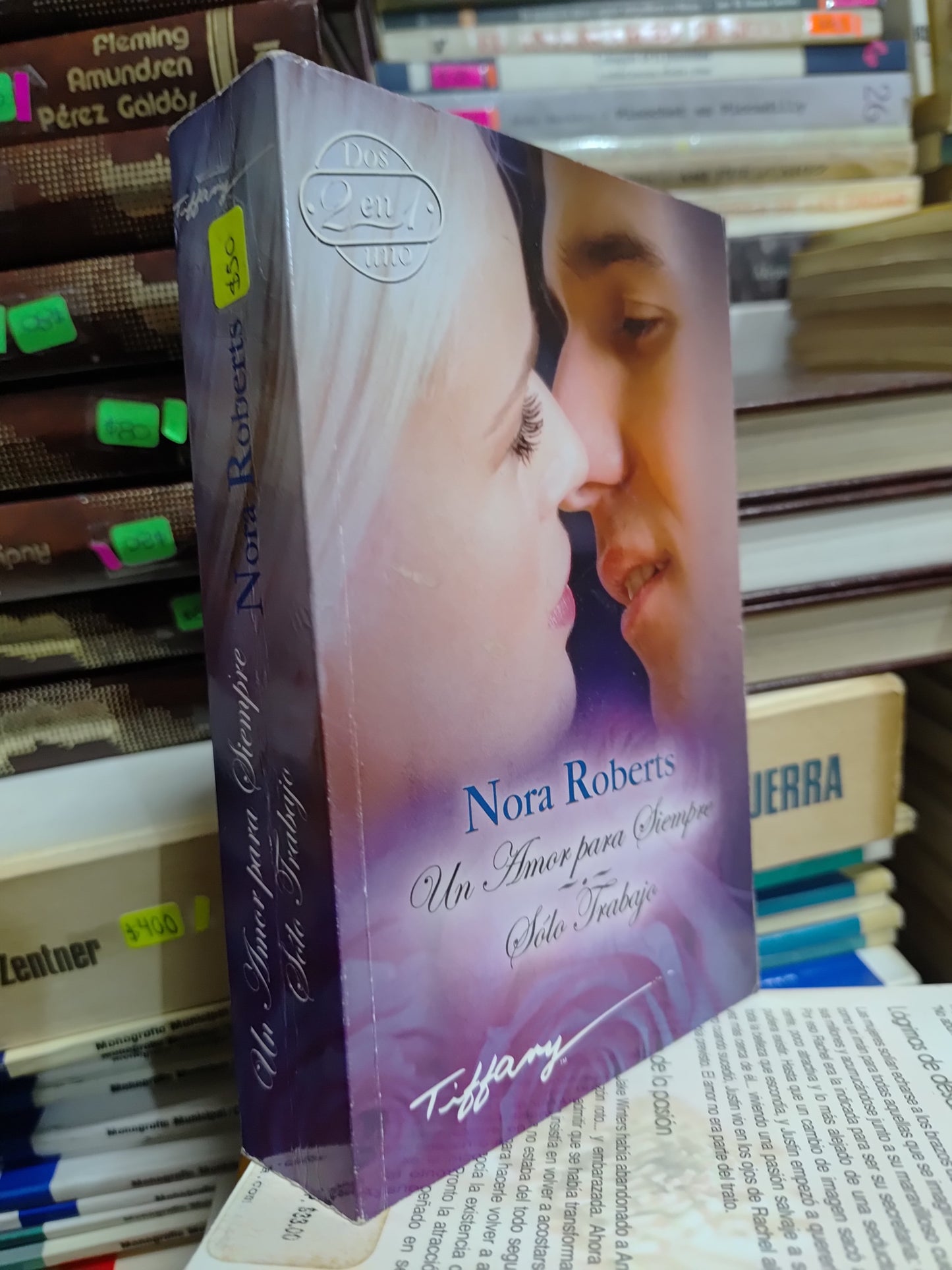 UN AMOR PARA SIEMPRE Y SOLO TRABAJO POR NORA ROBERTS USADO NOVELAS JUAREZ 507