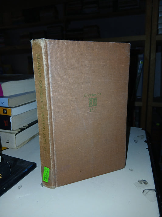 EL CEREBRO VIVIENTE POR W. GREY WALTER USADO CIENCIA LITERARIO 207