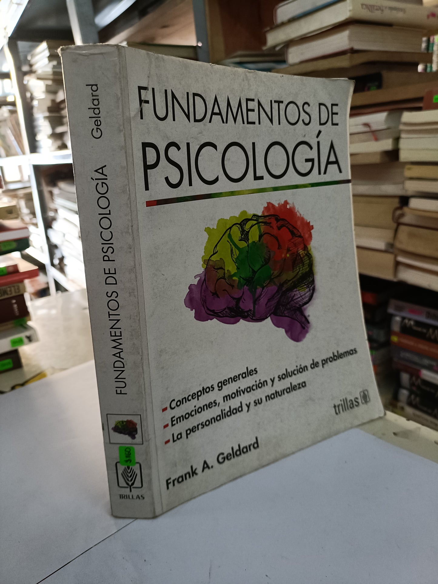 FUNDAMENTOS DE PSICOLOGIA POR FRANK A. GELDARD USADO PSICOLOGIA LITERARIO 207