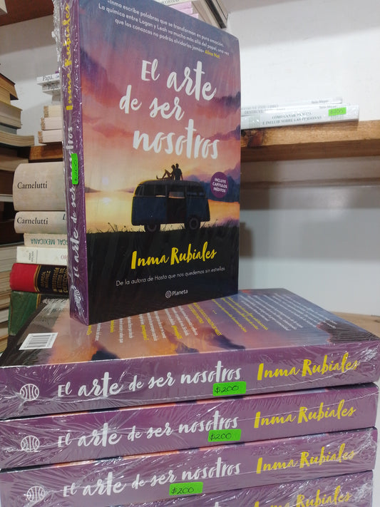 EL ARTE DE SER NOSOTROS POR INMA RUBIALES NUEVO JUAREZ