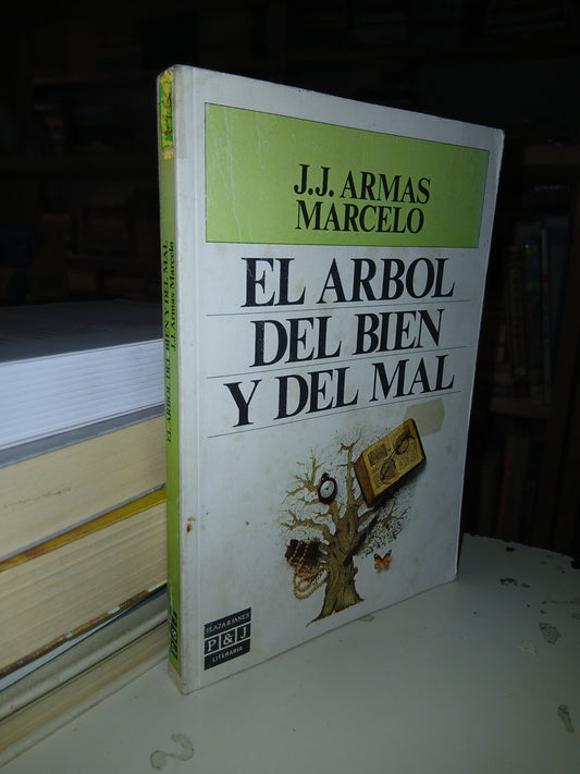 EL ÁRBOL DEL BIEN Y DEL MAL POR J.J.ARMAS MARCELO USADO NOVELA LITERARIO 207