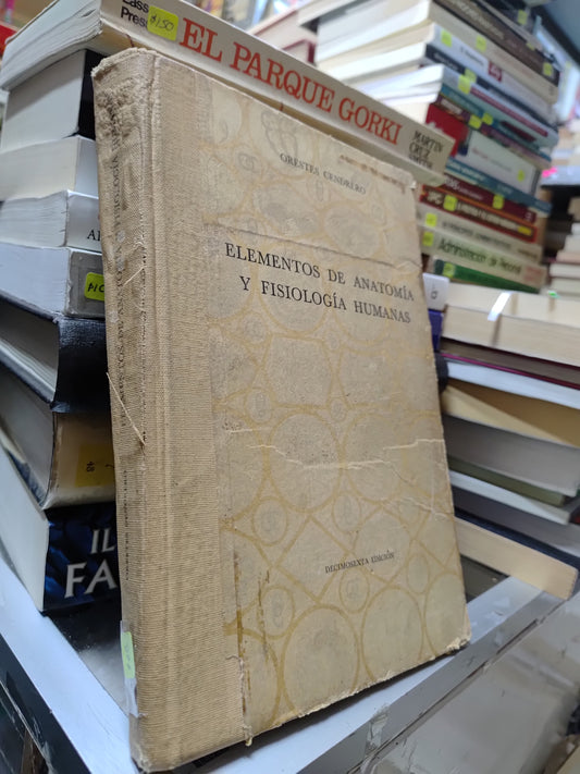 ELEMENTOS DE ANATOMIA Y FISIOLOGIA HUMANAS POR ORESTES CENDRERO USADO SALUD JUAREZ 507