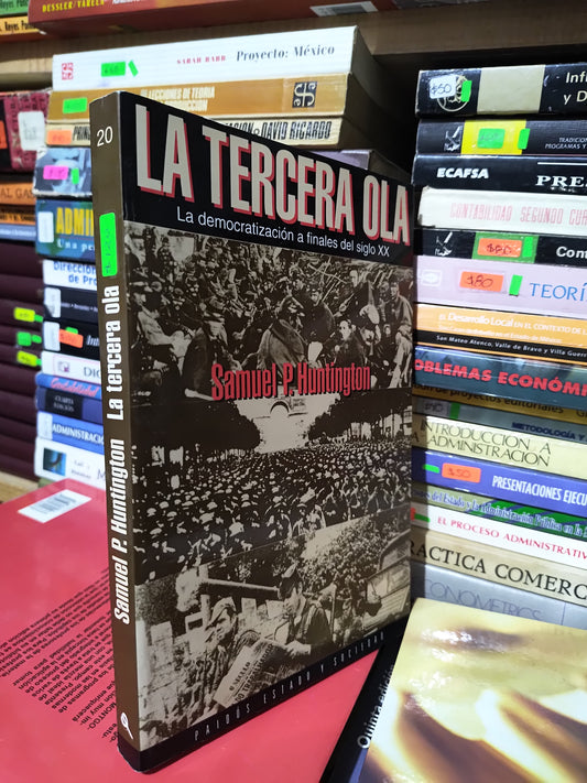 LA TERCERA OLA POR SAMUEL P. HUNTINGTON USADO POLITICA JUAREZ