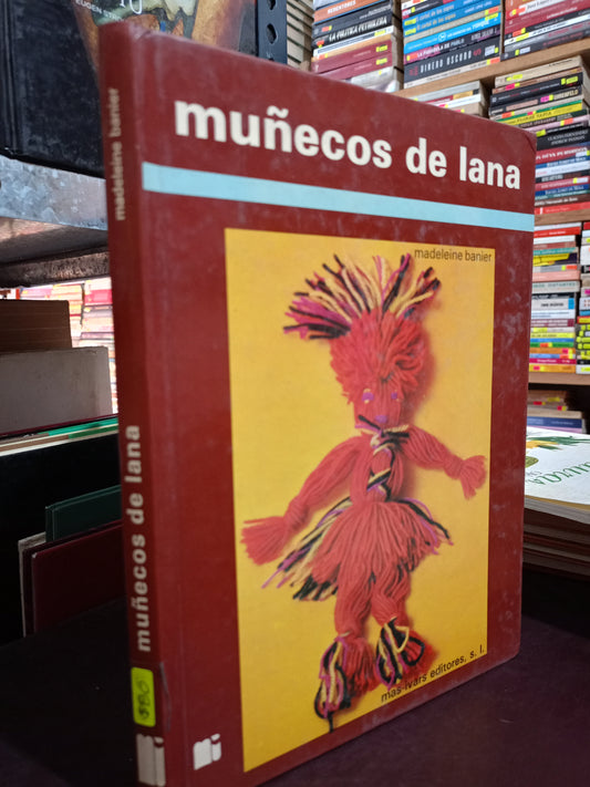 MUÑECOS DE LANA POR MADELEINE BENIER USADO OFICIOS LITERARIO 305