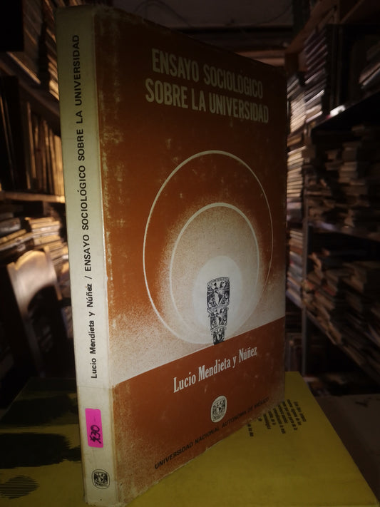 ENSAYO SOCIOLÓGICOS SOBRE LA UNIVERSIDAD POR LUCIO MENDIETA EN NÚÑEZ USADO SOCIOLOGÍA LITERARIO 207