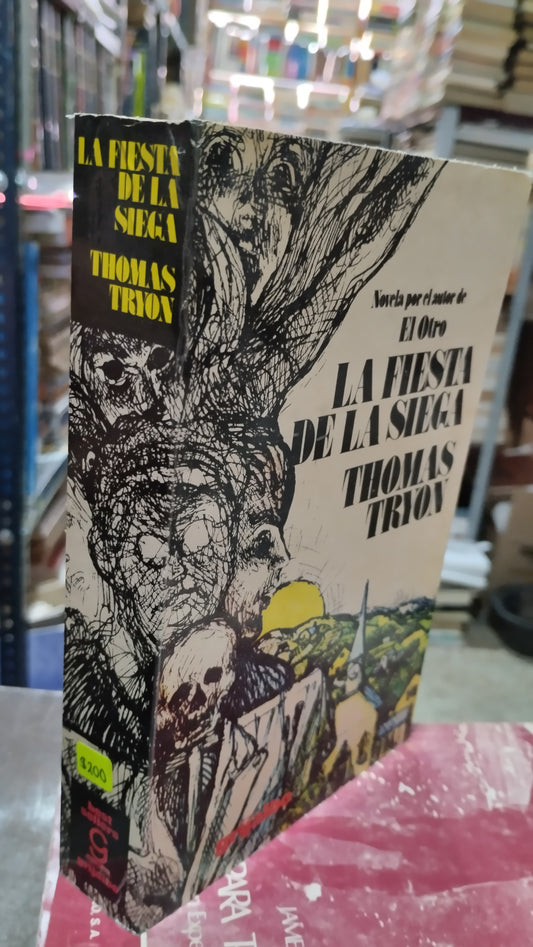 LA FIESTA DE LA SIEGA POR THOMAS TRYON LIBRO USADO ANTIGUO ALDAMA
