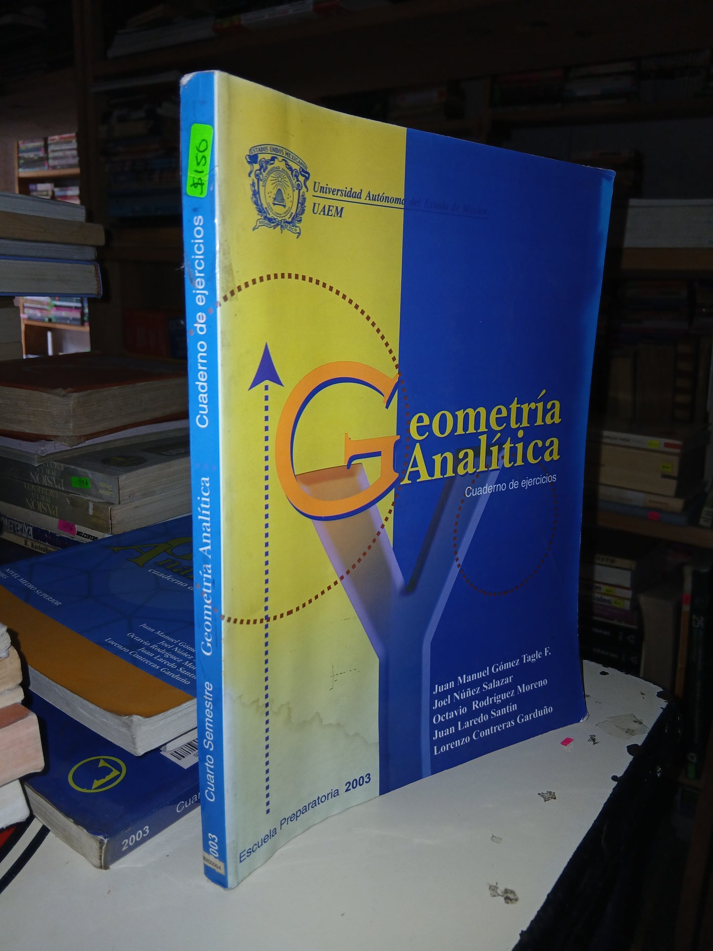 CUARTO SEMESTRE GEOMETRÍA ANALÍTICA (VARIOS AUTORES) USADO GEOMETRÍA LITERARIO 207