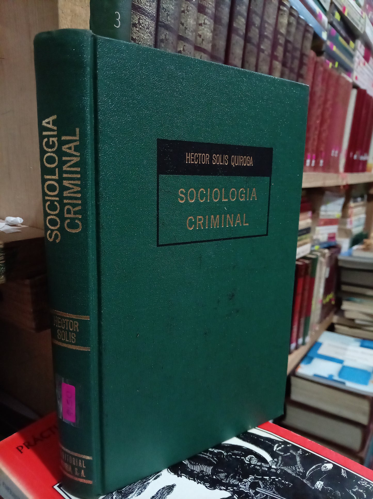 SOCIOLOGIA CRIMINAL POR HECTOR SOLIS QUIROGA USADO DERECHO LITERARIO 305