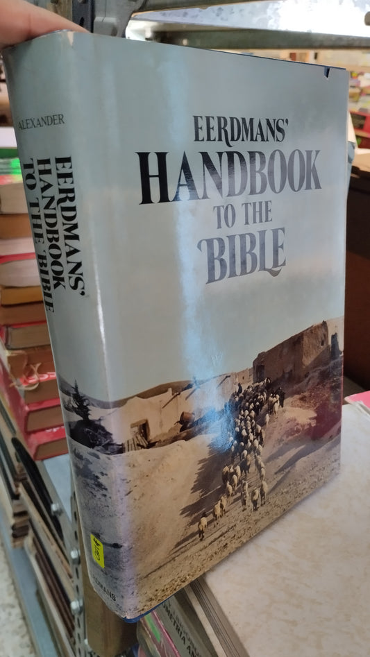 ERDMANS HANDBOOK TO THE BIBLE POR DAVID ALEXANDER LIBRO USADO RELIGION ALDAMA