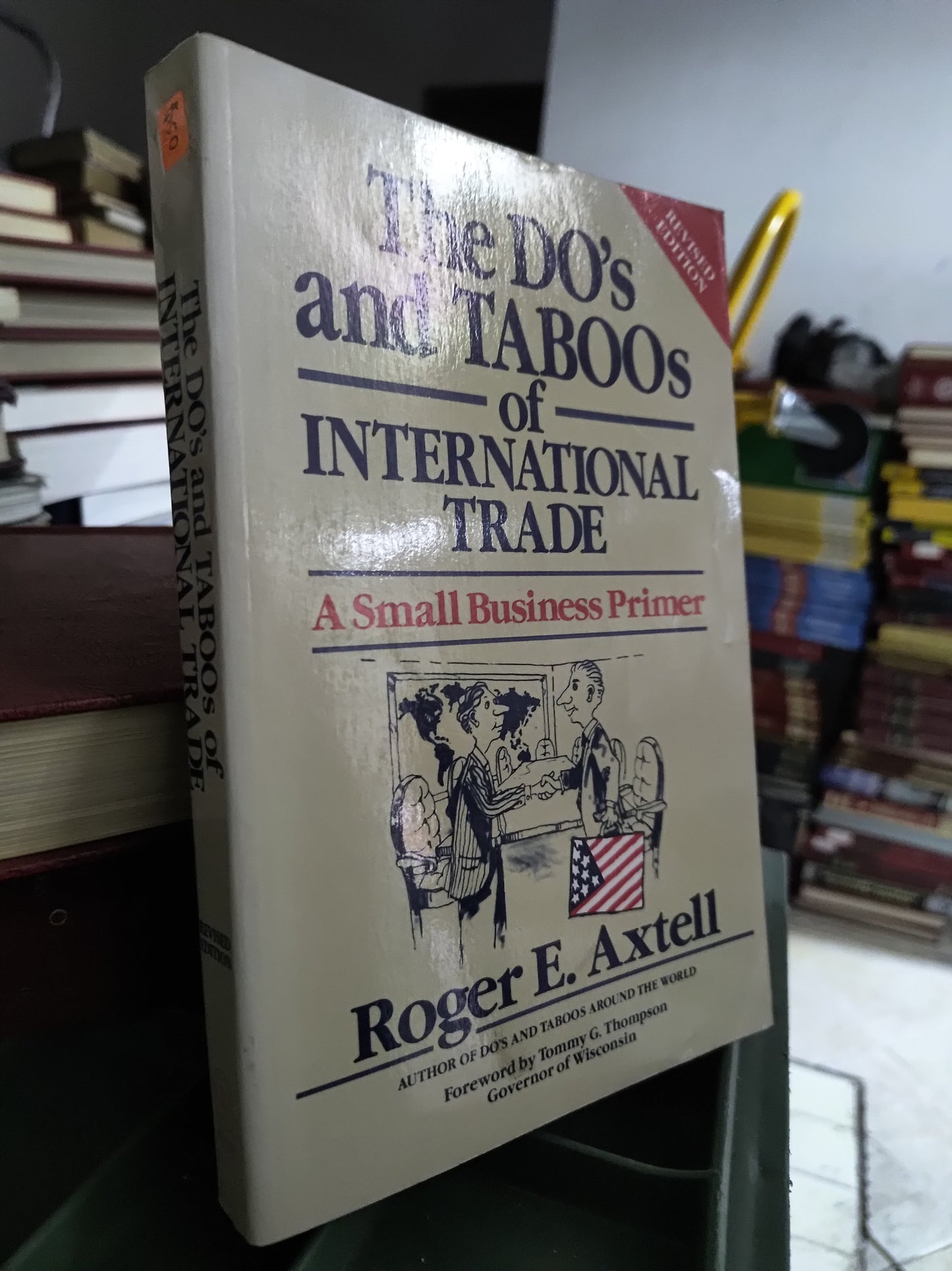 THE DOS AND TABOOS OF INTERNATIONAL TRADE POR ROGER E. AXTELL USADO IDIOMAS JUAREZ 515