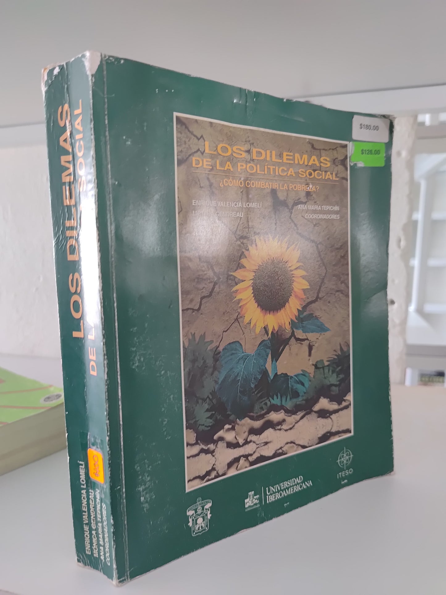 LOS DILEMAS DE LA POLITICA SOCIAL POR ENRIQUE VALENCIA LOMELI USADO SOCIOLOGIA JUAREZ 515