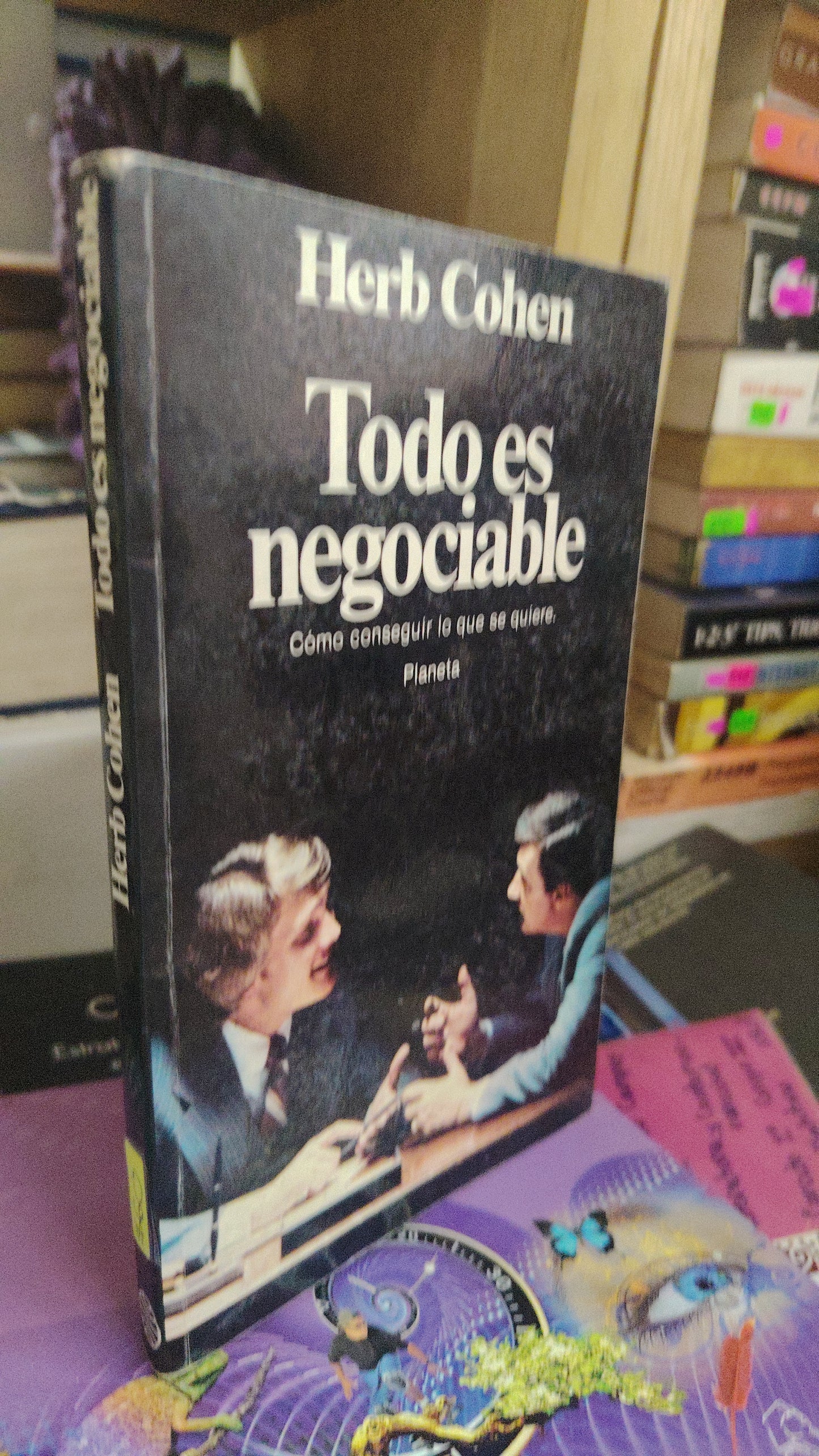 TODO ES NEGOCIABLE COMO CONSEGUIR LO QUE SE QUIRRE  POR HERB COHEN USADO SUPERACIÓN PERSONAL LITERARIO 207