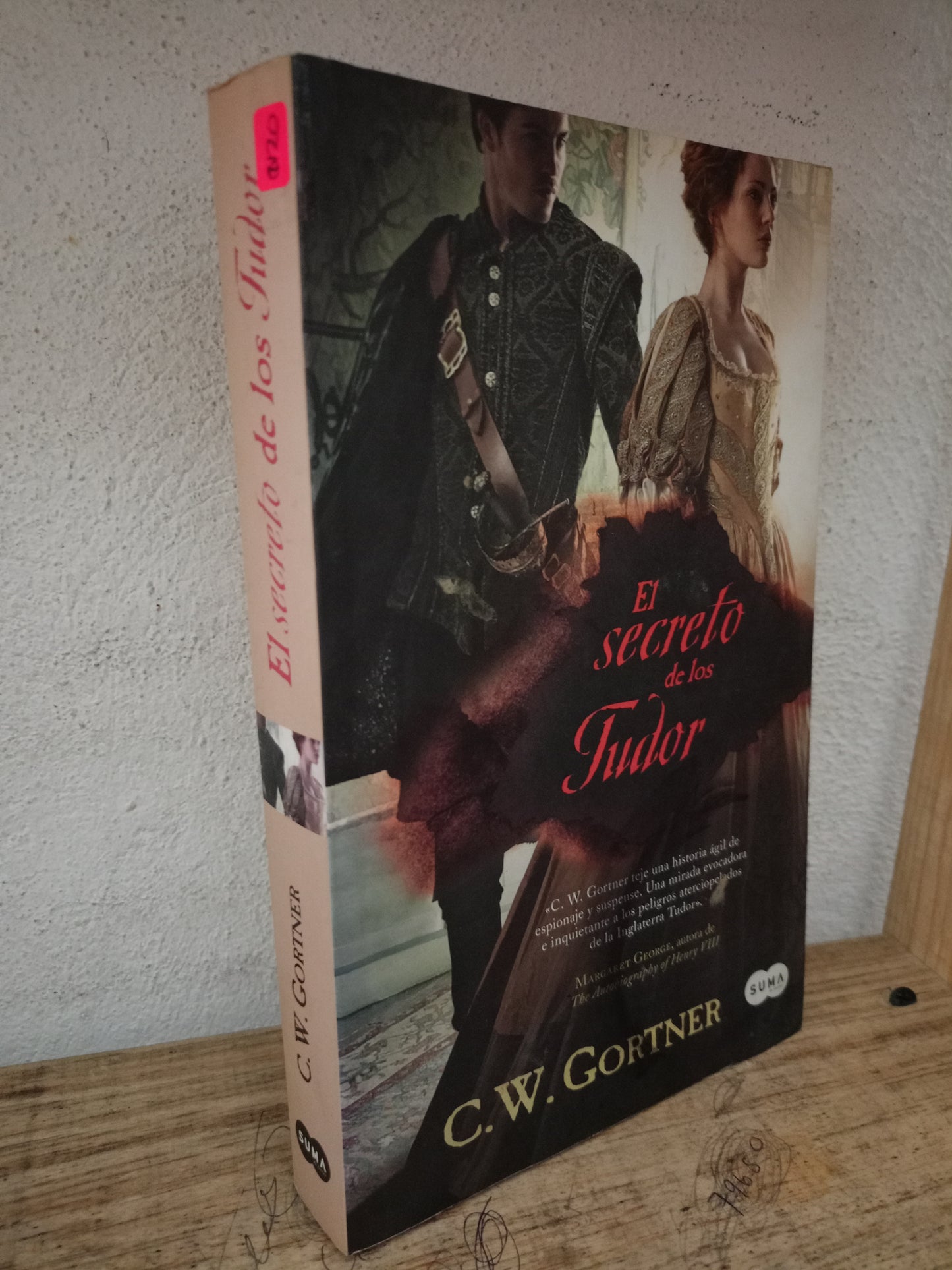 EL SECRETO DE LOS TUDOR C.W. GORTNER USADO NOVELA LITERARIO 305