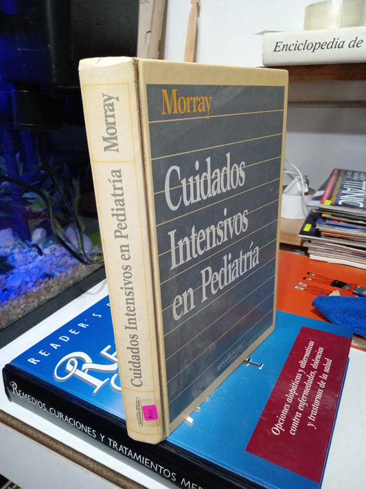 CUIDADOS INTESIVOS EN PEDIATRIA POR MORRAY USADO SALUD JUAREZ