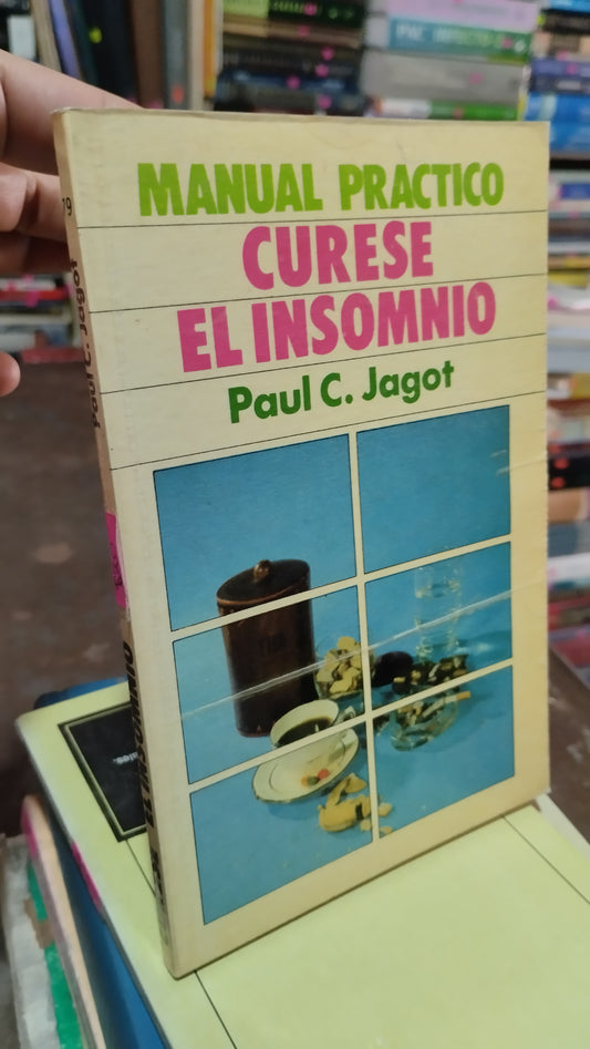 CURESE EL INSOMNIO POR PAUL C JAGOT LIBRO USADO SALUD ALDAMA