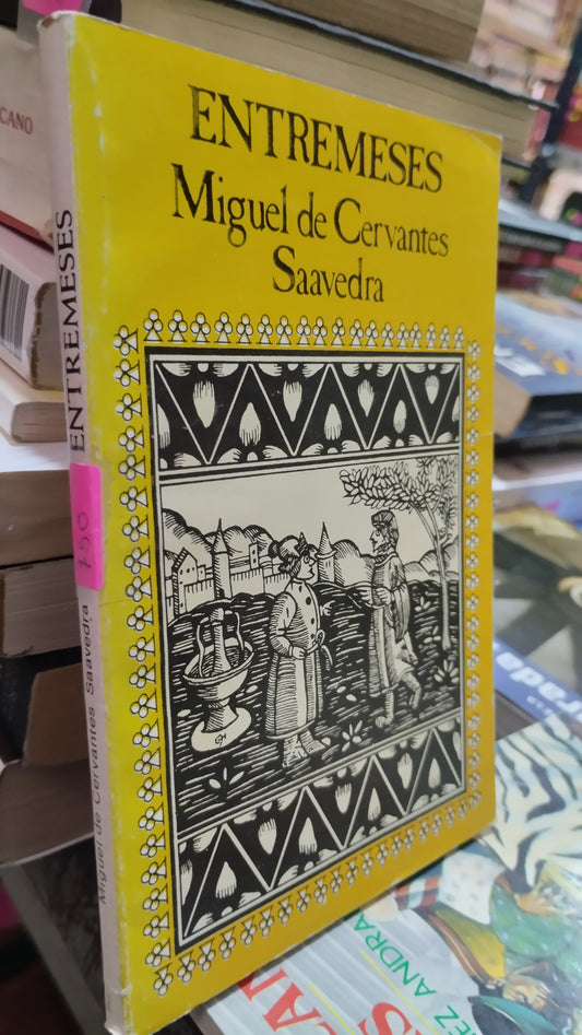 ENTREMESES POR MIGUEL DE CERVANTES SAAVEDRA LIBRO USADO NOVELAS ALDAMA
