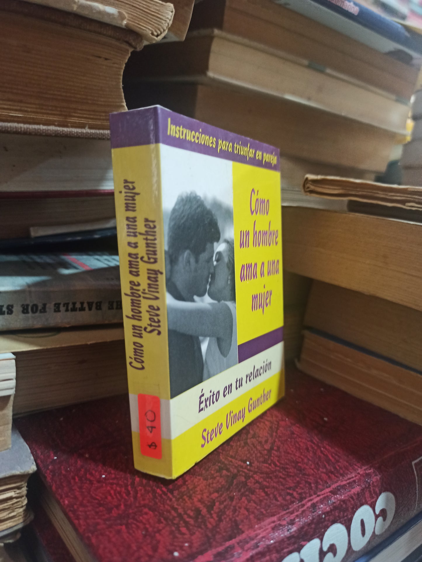 COMO UN HOMBRE AMA A UNA MUJER POR STEVE VINAY GUNTHER USADO SUPERACIÓN PERSONAL ALDAMA