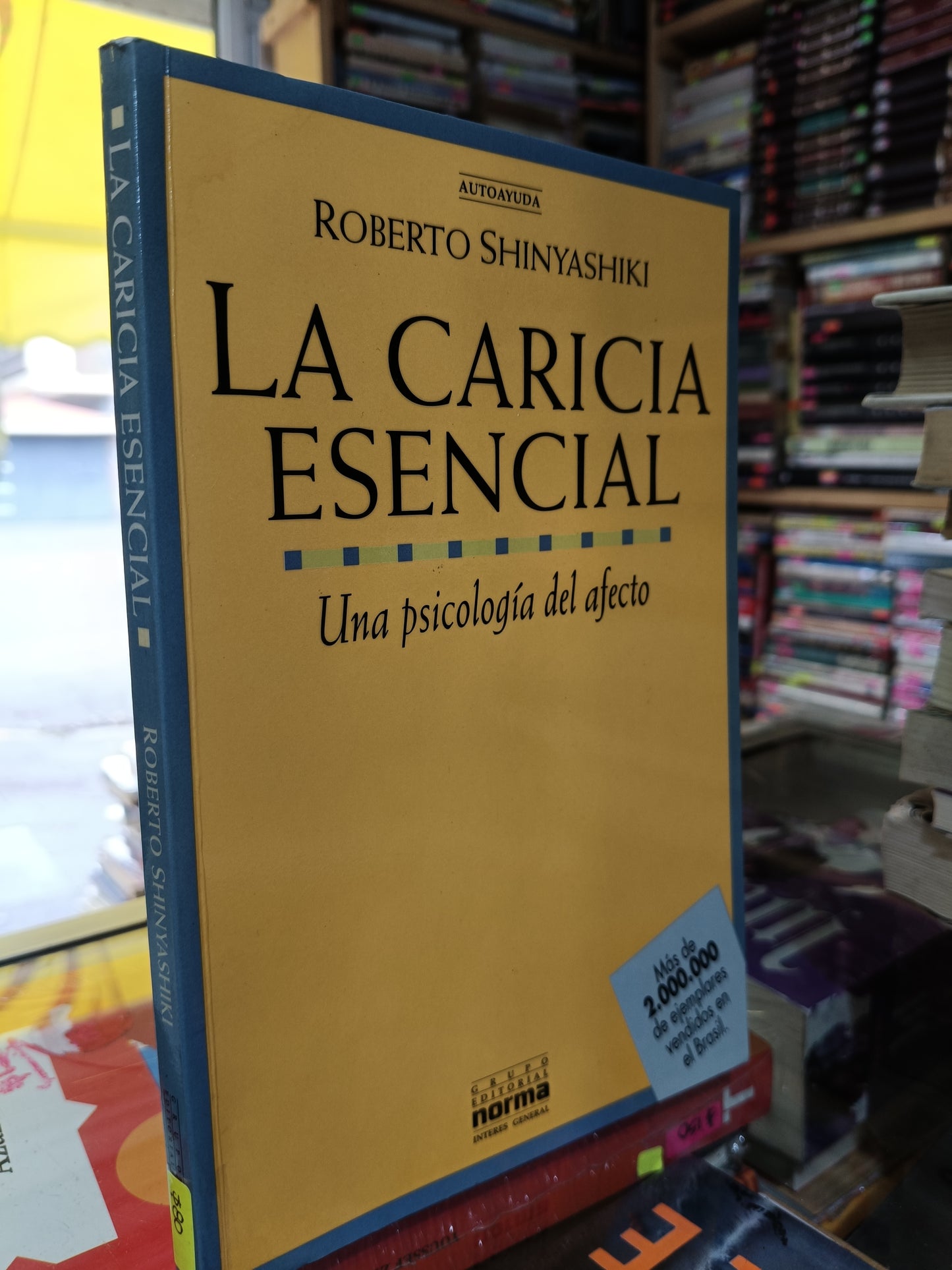 LA CARICIA ESENCIAL POR ROBERTO SHINYASHIKI USADO PSICOLOGIA JUAREZ 507