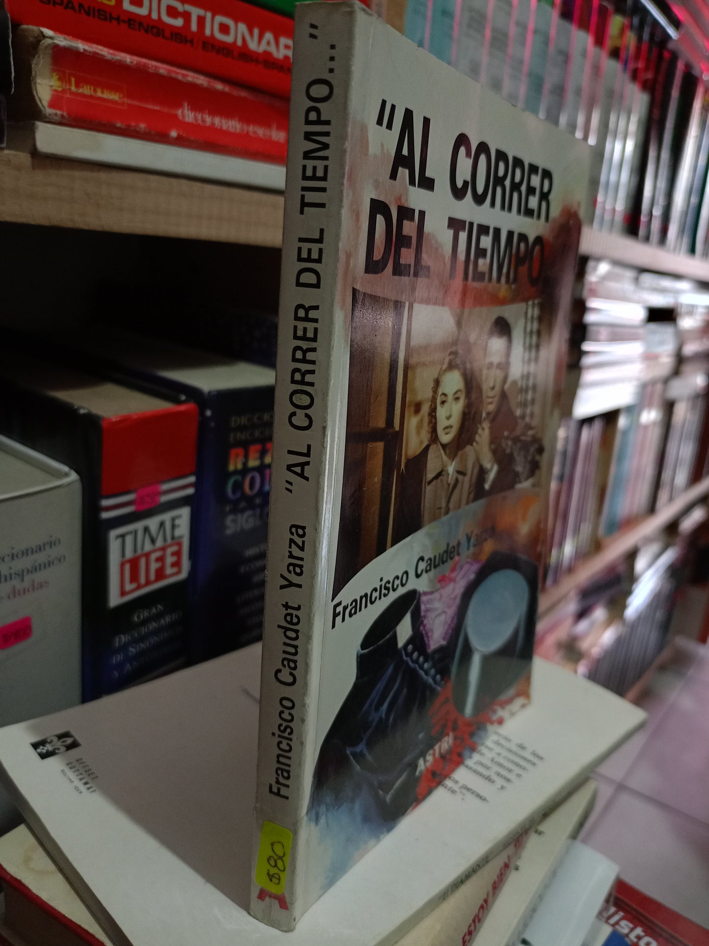 AL CORRER DEL TIEMPO POR FRANCISCO CAUDET YARZA USADO NOVELA LITERARIO 305