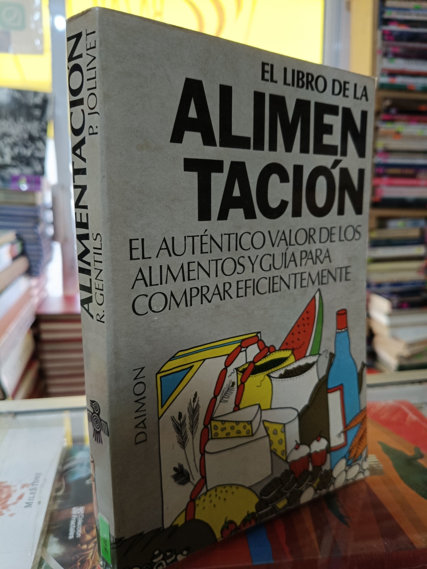 EL LIBRO DE LA ALIMENTACION POR RENE GENTILS Y PATRICE JOLLIVET USADO SALUD JUAREZ 507