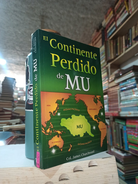 EL CONTINENTE PERDIDO DE MU POR JAMES CHURCHWARD USADO NOVELAS ALDAMA