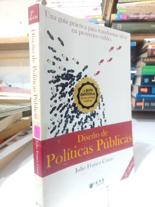 DISEÑO DE POLITICAS PUBLICAS POR JULIO FRANCO CORZO USADO POLÍTICA JUÁREZ