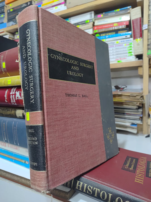 GYNECOLOGIC SURGERY AND UROLOGY POR THOMAS L. BALL USADO SALUD JUAREZ 507