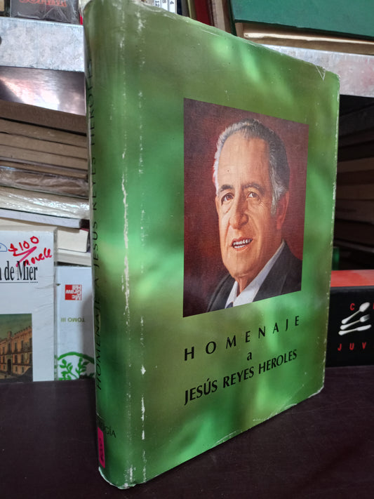 HOMENAJE A JESUS REYES HEROLES USADO HISTORIA LITERARIA 305