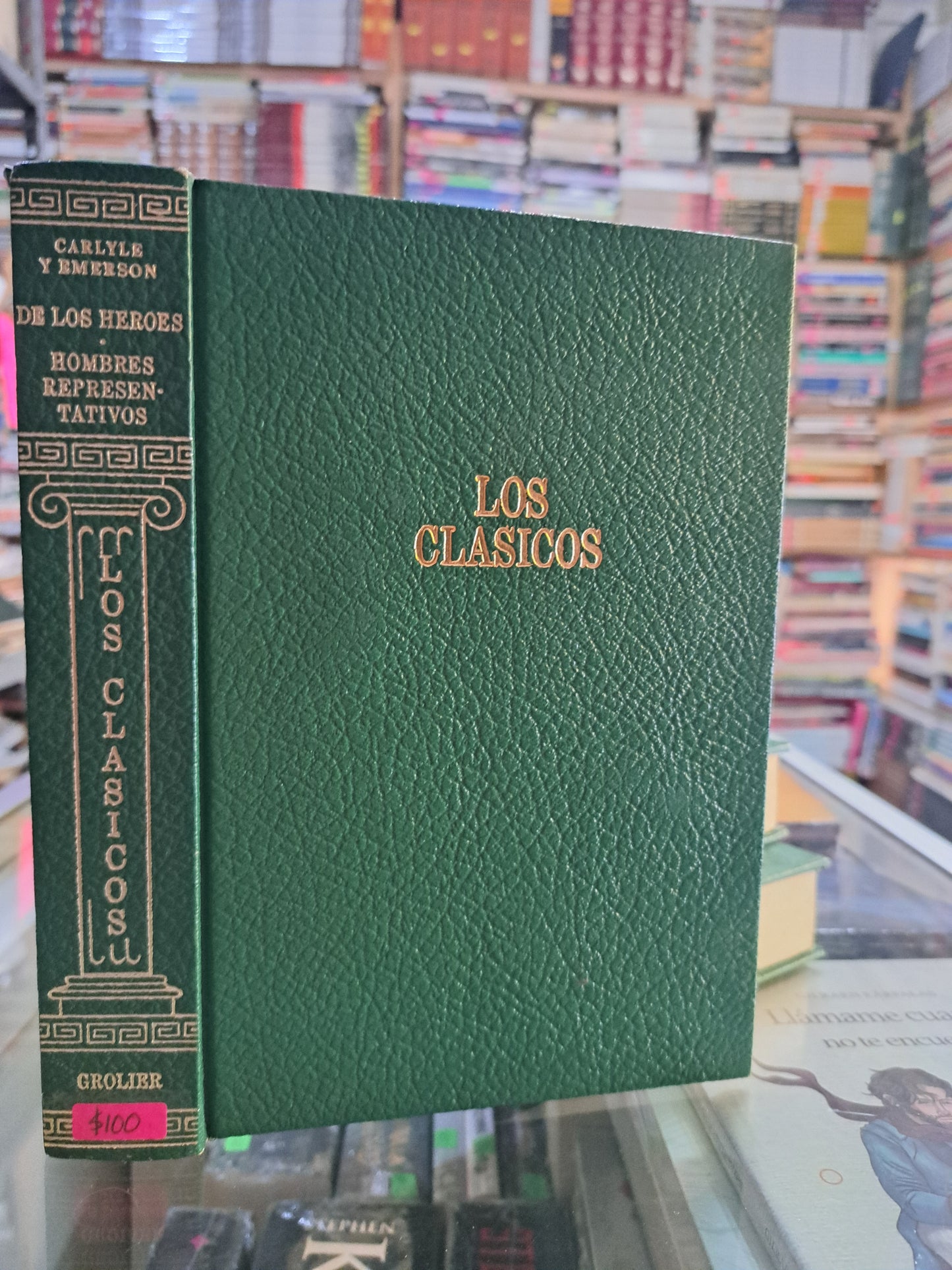 LOS CLÁSICOS CARLYLE Y EMERSON DE LOS HÉROES HOMBRES REPRESENTATIVOS USADO NOVELA JUÁREZ
